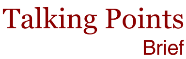 Talking Points Brief logo - rigorous rational argument on life, politics and the absurd